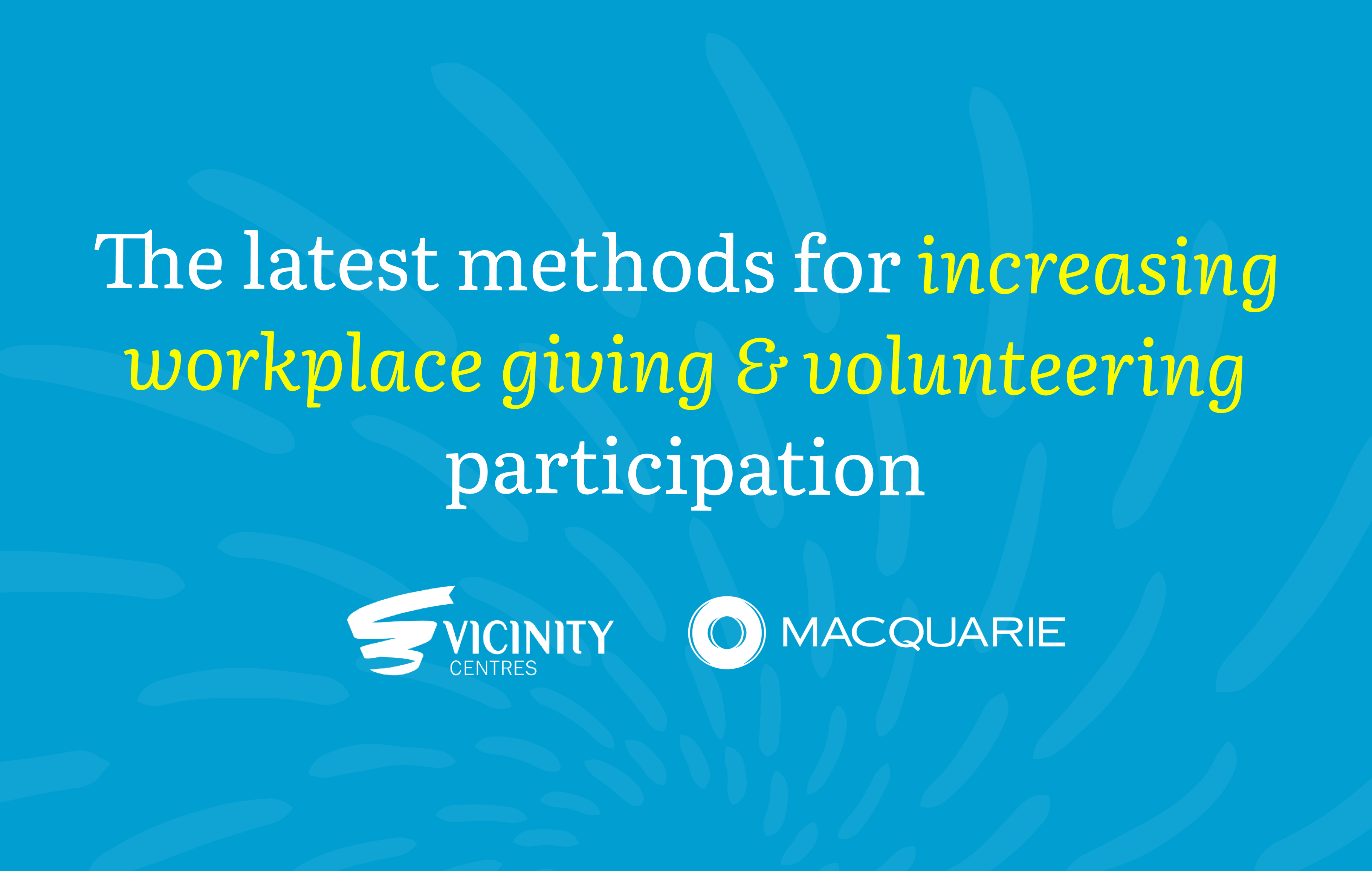 The latest methods for increasing workplace giving & volunteering ...