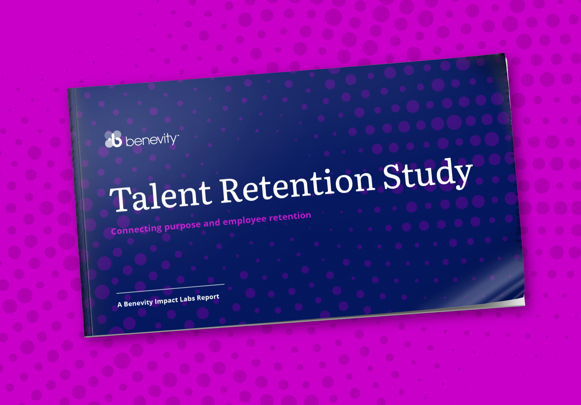 Talent Retention Study: Connecting Purpose and Employee Retention