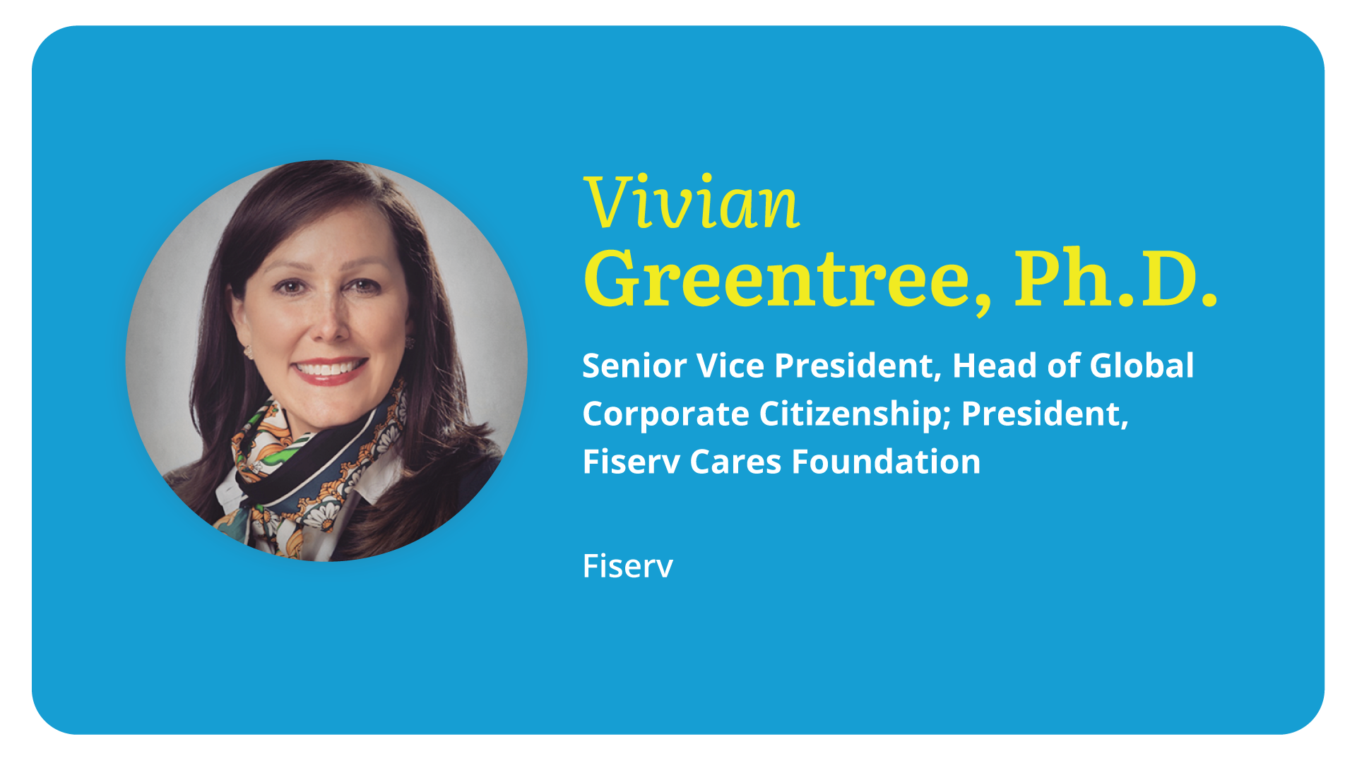 Purpose Hero Vivian Greentree - Fiserv